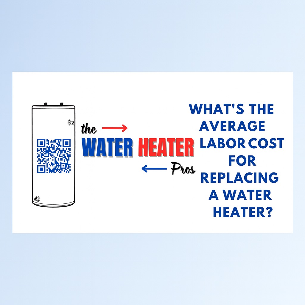 What's the Average Labor Cost for Replacing a Water Heater